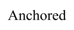 ANCHORED trademark