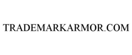 TRADEMARKARMOR.COM trademark
