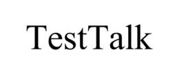 TESTTALK trademark