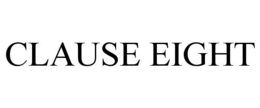CLAUSE EIGHT trademark