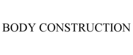 BODY CONSTRUCTION trademark