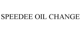 SPEEDEE OIL CHANGE trademark