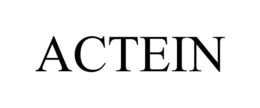 ACTEIN trademark