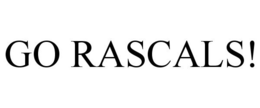 GO RASCALS! trademark