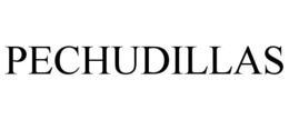 PECHUDILLAS trademark
