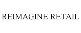 REIMAGINE RETAIL trademark