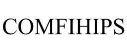 COMFIHIPS trademark