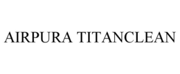AIRPURA TITANCLEAN trademark