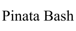 PINATA BASH trademark