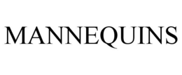 MANNEQUINS trademark
