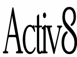 ACTIV8 trademark