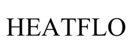 HEATFLO trademark