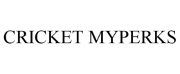 CRICKET MYPERKS trademark