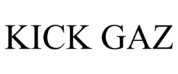 KICK GAZ trademark