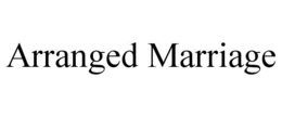 ARRANGED MARRIAGE trademark