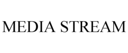 MEDIA STREAM trademark