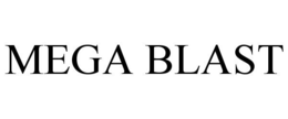MEGA BLAST trademark