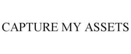 CAPTURE MY ASSETS trademark