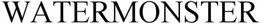 WATERMONSTER trademark