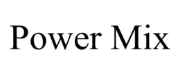 POWER MIX trademark
