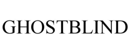 GHOSTBLIND trademark