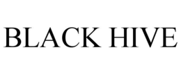 BLACK HIVE trademark