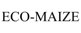 ECO-MAIZE trademark