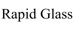 RAPID GLASS trademark