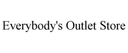 EVERYBODY'S OUTLET STORE trademark