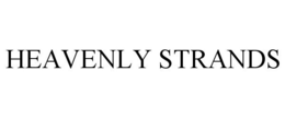 HEAVENLY STRANDS trademark