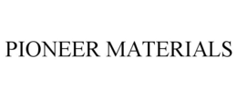 PIONEER MATERIALS trademark