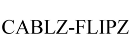 CABLZ-FLIPZ trademark
