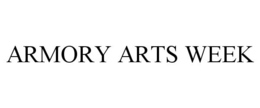 ARMORY ARTS WEEK trademark