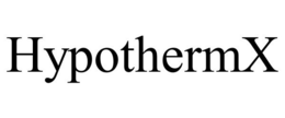 HYPOTHERMX trademark