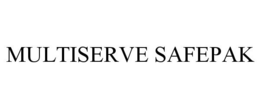 MULTISERVE SAFEPAK trademark