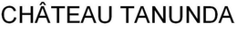 CHATEAU TANUNDA trademark