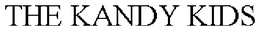 THE KANDY KIDS trademark