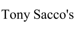 TONY SACCO'S trademark