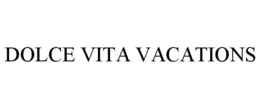 DOLCE VITA VACATIONS trademark