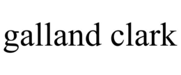 GALLAND CLARK trademark