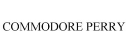 COMMODORE PERRY trademark