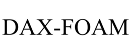 DAX-FOAM trademark