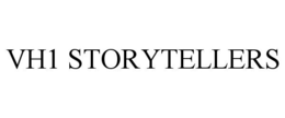 VH1 STORYTELLERS trademark