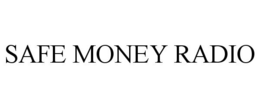 SAFE MONEY RADIO trademark