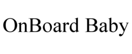 ONBOARD BABY trademark