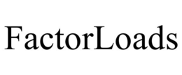 FACTORLOADS trademark