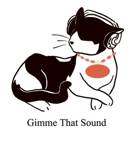 GIMME THAT SOUND trademark