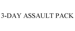 3-DAY ASSAULT PACK trademark
