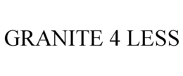 GRANITE 4 LESS trademark