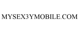 MYSEX3YMOBILE.COM trademark